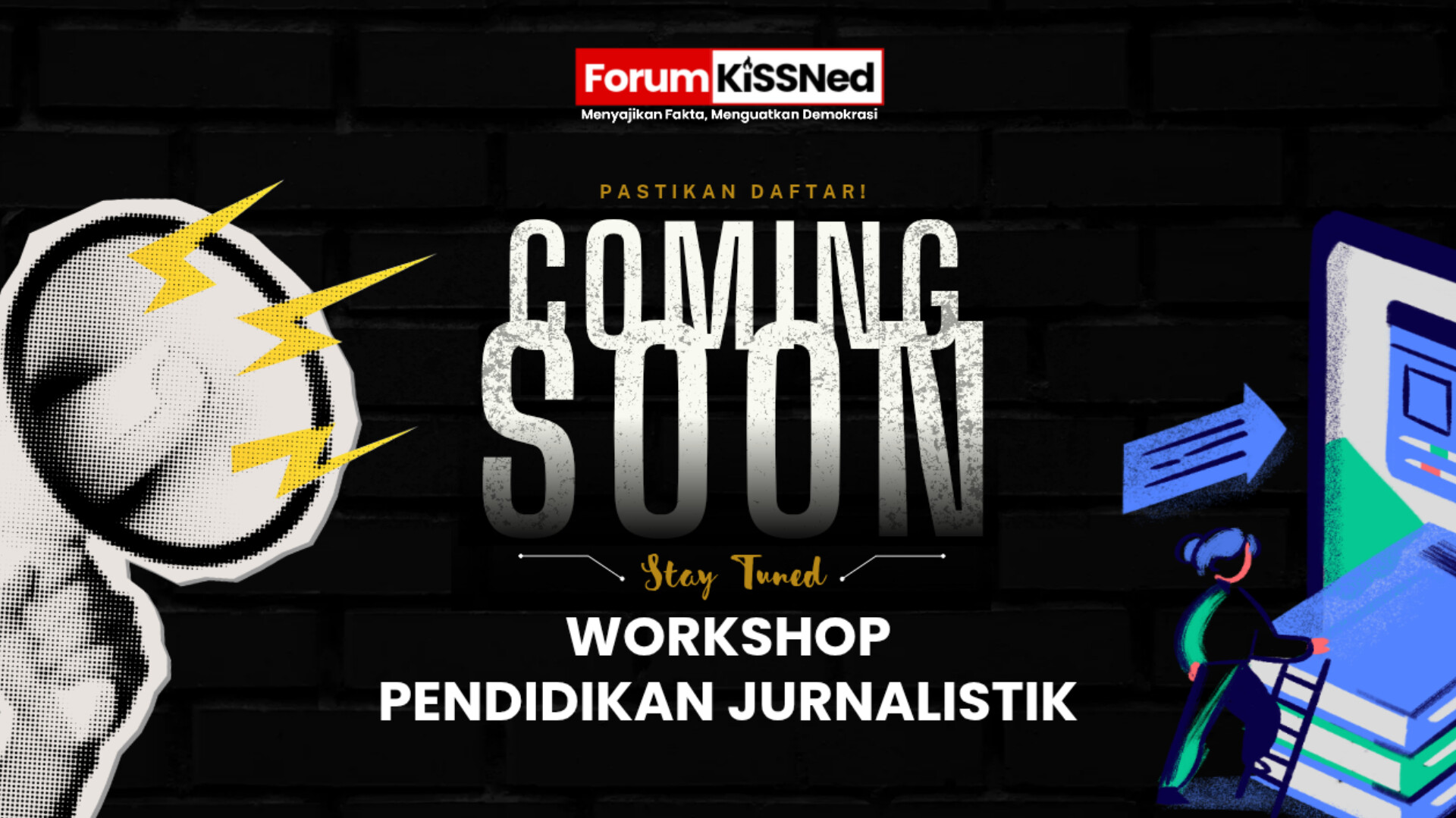 Forum KiSSNed Bakal Gelar Workshop Pendidikan Jurnalistik