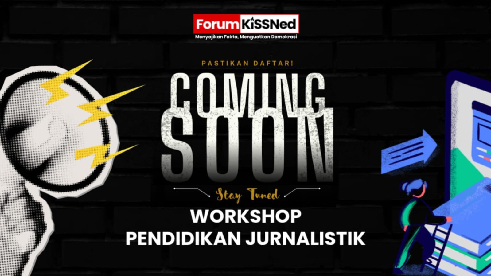 Forum KiSSNed Bakal Gelar Workshop Pendidikan Jurnalistik
